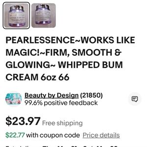 PEARLESSENCE~WORKS LIKE MAGIC!~FIRM, SMOOTH & GLOWING~ WHIPPED BUM CREAM 6oz